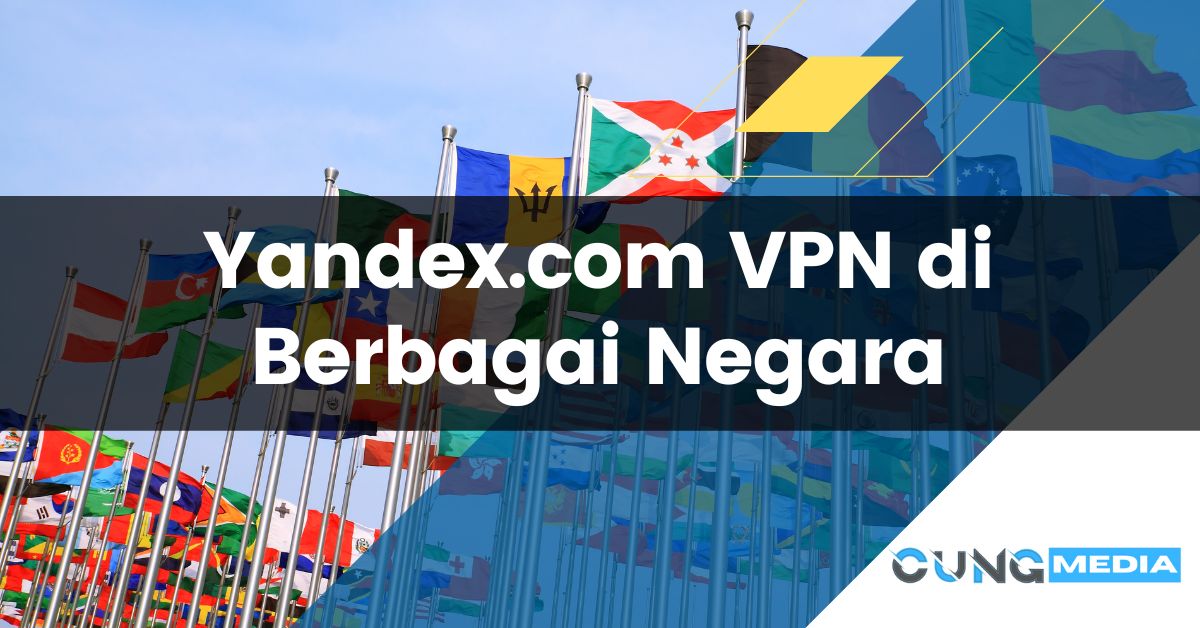 Yandex.com VPN di Berbagai Negara